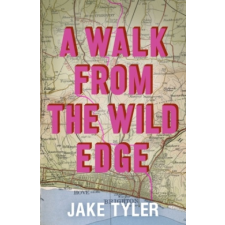 Walk from the Wild Edge – Jake Tyler idegen nyelvű könyv