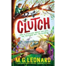 Walker Books Ltd Clutch | M. G. Leonard egyéb könyv