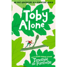 Walker Books Ltd Toby Alone | Timothee de Fombelle egyéb könyv