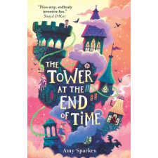 Walker Books Ltd Tower at the End of Time | Amy Sparkes egyéb könyv