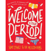 WALKER BOOKS US Welcome to Your Period! – Melissa Kang,Jennifer Latham