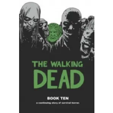  Walking Dead Book 10 – Robert Kirkman idegen nyelvű könyv