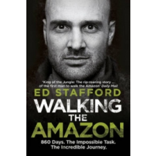  Walking the Amazon – Ed Stafford idegen nyelvű könyv