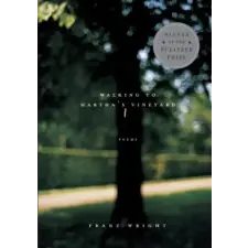  Walking to Martha's Vineyard – Franz Wright (Puha kötésű) idegen nyelvű könyv