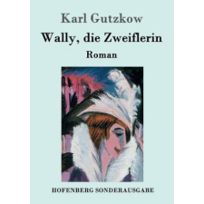  Wally, die Zweiflerin – Karl Gutzkow idegen nyelvű könyv