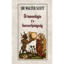 Walter, Sir Scott Démonológia és boszorkányság (BK24-213479) ezoterika