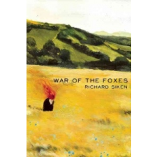  War of the Foxes – Richard Siken idegen nyelvű könyv