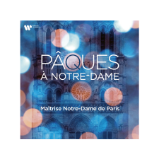 Warner Classics Maîtrise Notre-Dame de Paris - Pâques à Notre-Dame (Cd) klasszikus
