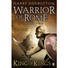 Warrior of Rome II: King of Kings – Harry Sidebottom idegen nyelvű könyv