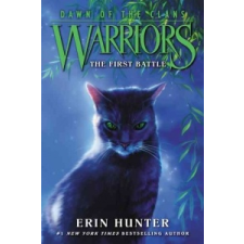  Warriors: Dawn of the Clans #3: The First Battle – Erin Hunter idegen nyelvű könyv