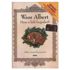 Wass Albert MESE A KÉK HEGYEKRŐL - 10. gyermek- és ifjúsági könyv