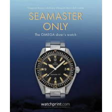 Watchprint com Sarl Seamaster Only – Ash Lambe,Gregoire Rossier,Kox idegen nyelvű könyv