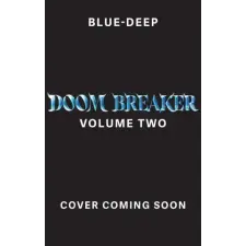 Wattpad Webtoon Studios, Inc. Doom Breaker Volume Two | V02 egyéb könyv
