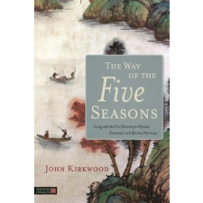 Way of the Five Seasons – KIRKWOOD JOHN idegen nyelvű könyv