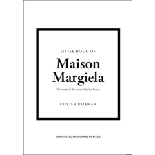 Welbeck Publishing Group Limited Little Book of Maison Margiela | BATEMAN KRISTEN egyéb könyv