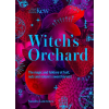 Welbeck Publishing Group Limited Witch's Orchard | Sandra Lawrence