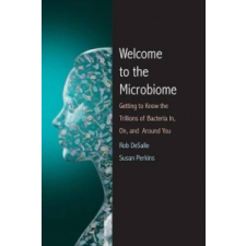  Welcome to the Microbiome – Rob DeSalle,Susan L. Perkins,Patricia J. Wynne idegen nyelvű könyv