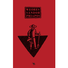 Weöres Sándor - Priapos egyéb könyv