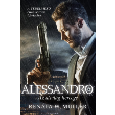 Werthmüller Renáta (magánkiadás) Alessandro regény