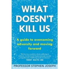  What Doesn't Kill Us – Stephen Joseph idegen nyelvű könyv