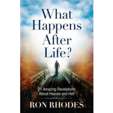 What Happens After Life? – Ron Rhodes idegen nyelvű könyv