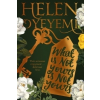  What is Not Yours is Not Yours – Helen Oyeyemi
