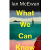  What We Can Know