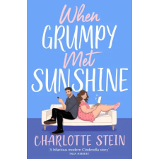  When Grumpy Met Sunshine – Charlotte Stein idegen nyelvű könyv