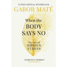 When the Body Says No – Gabor Mat idegen nyelvű könyv