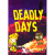 WhisperGames Deadly Days (PC - Steam Digitális termékkulcs)