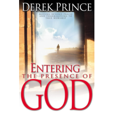 Whitaker House Entering the Presence of God: Moving Beyond Praise and Thanksgiving to True Worship - Derek Prince antikvárium - használt könyv