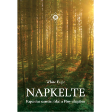White Eagle Alapítvány Napkelte egyéb e-könyv