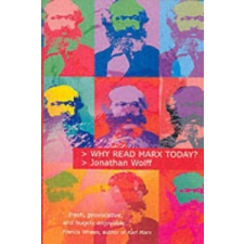  Why Read Marx Today? – Jonathan Wolff idegen nyelvű könyv