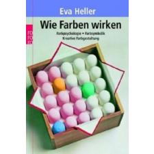 Wie Farben wirken – Eva Heller idegen nyelvű könyv