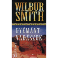 Wilbur Smith Gyémántvadászok regény
