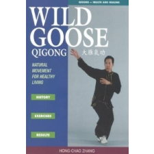 Wild Goose Qigong – Hong-Chao Zhang idegen nyelvű könyv
