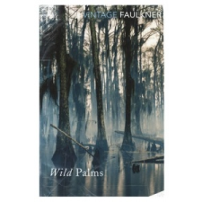  Wild Palms – William Faulkner idegen nyelvű könyv