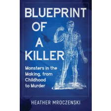 WildBlue Press Blueprint Of A Killer | Heather Mroczenski idegen nyelvű könyv