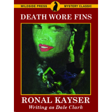 Wildside Press Death Wore Fins egyéb e-könyv
