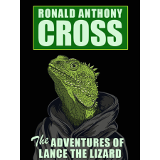 Wildside Press The Adventures of Lance the Lizard egyéb e-könyv