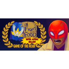  Will Fight for Food: Super Actual Sellout: Game of the Hour (Digitális kulcs - PC) videójáték