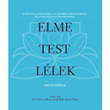 William Bloom ELME, TEST, LÉLEK ENCIKLOPÉDIA ezoterika