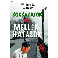 William G. Winkler - Kockázatok és mellékhatások regény