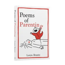 WILLIAM MORROW POEMS OF PARENTING | BRANTZ LORYN idegen nyelvű könyv
