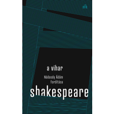 William Shakespeare - A vihar. Nádasdy Ádám fordítása egyéb könyv