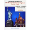 WILLIS MUSIC CO Russian Technical Regimen - Vol. 3: Russian Broken Chords – Alexander Peskanov