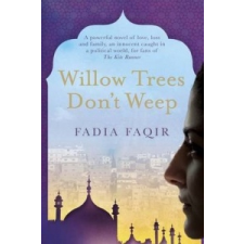 Willow Trees don't Weep – Fadia Faqir idegen nyelvű könyv