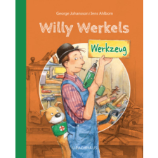  Willy Werkels Werkzeug – Jens Ahlbom,Angelika Kutsch idegen nyelvű könyv