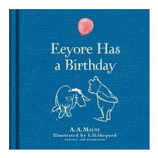  Winnie-the-Pooh: Eeyore Has A Birthday – A A Milne idegen nyelvű könyv