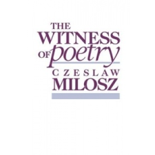  Witness of Poetry – Milosz Czeslaw idegen nyelvű könyv